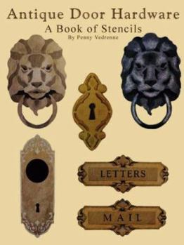 Paperback Antique Door Hardware - A Book of Stencils Book