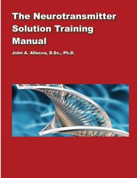 Paperback The Neurotransmitter Solution Training Manual Book