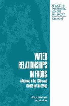 Paperback Water Relationships in Foods: Advances in the 1980s and Trends for the 1990s Book