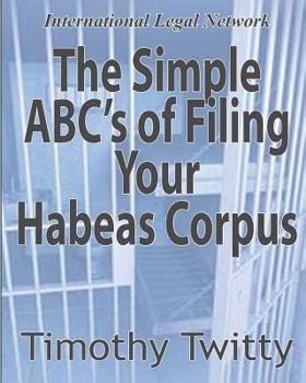 Paperback The Simple ABC's of Filing Your Habeas Corpus Book