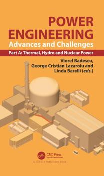 Paperback Power Engineering: Advances and Challenges, Part A: Thermal, Hydro and Nuclear Power Book
