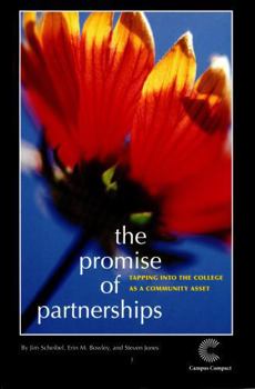Paperback The Promise of Partnerships: Tapping Into the College as a Community Asset Book