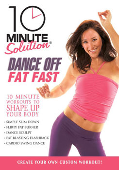 DVD 10 Minute Solution: Dance Off Fat Fast Book