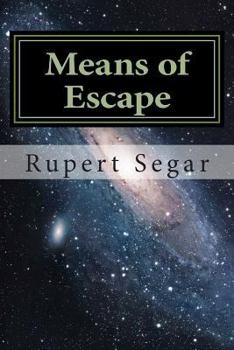 Means of Escape - Book #1 of the Spinward