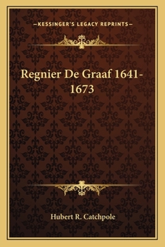 Paperback Regnier De Graaf 1641-1673 Book