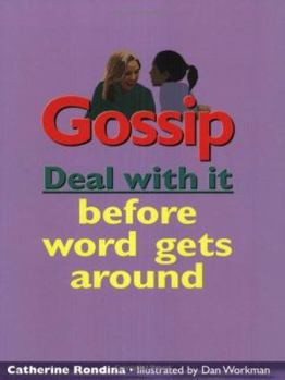 Paperback Gossip: Deal with it before word gets around (Lorimer Deal With It) Book
