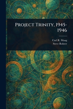 Paperback Project Trinity, 1945-1946 Book