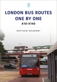Paperback London Bus Routes One by One: A10-X140 Book