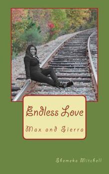 Paperback Endless Love: Max and Sierra Book