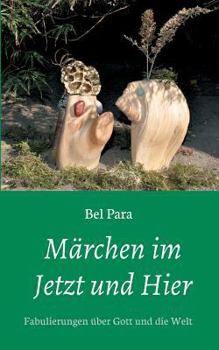 Paperback Märchen im Jetzt und Hier [German] Book