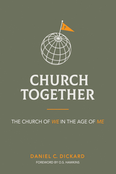 Paperback Church Together: The Church of We in the Age of Me Book