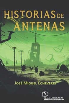 Paperback Historias de Antenas [Spanish] Book