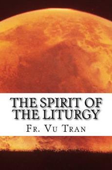 Paperback The Spirit Of The Liturgy Book