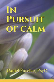 Paperback In Pursuit of Calm Book