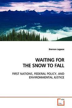 Paperback Waiting for the Snow to Fall Book