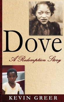 Dove: A Redemption Story