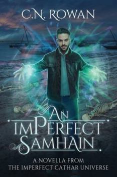 Paperback An imPerfect Samhain: A Standalone Novella From The imPerfect Cathar Universe Book