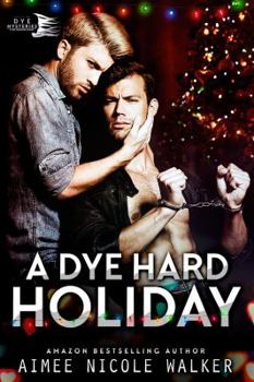 A Dye Hard Holiday - Book #5 of the Curl Up and Dye Mysteries