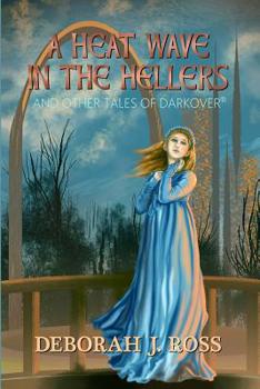 Paperback A Heat Wave in the Hellers: and Other Tales of Darkover Book