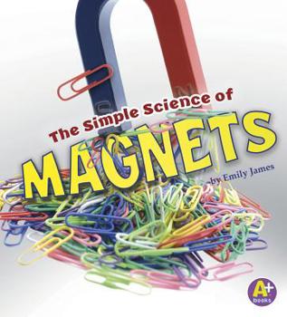 Hardcover The Simple Science of Magnets Book