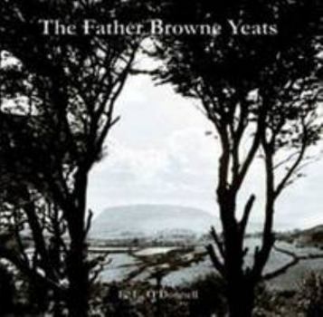Hardcover The Father Browne Yeats Book