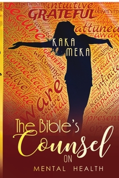 Paperback The Bible's Counsel on Mental Health Book