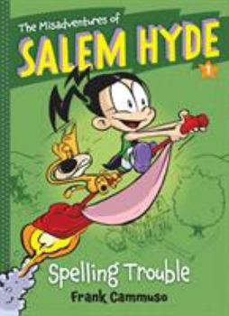 Hardcover The Misadventures of Salem Hyde, Book 1: Spelling Trouble Book
