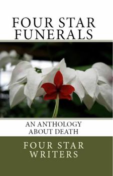 Paperback Four Star Funerals: An Anthology About Death Book