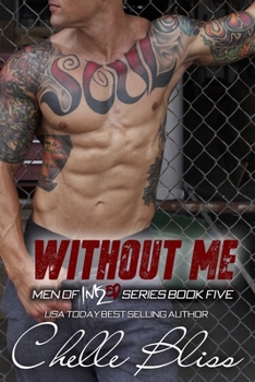 Paperback Without Me: Men of Inked, Book 5 Book