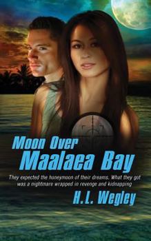Moon Over Maalaea Bay - Book #3 of the Pure Genius