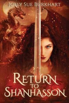 Return To Shanhasson - Book #5 of the Blood & Shadows