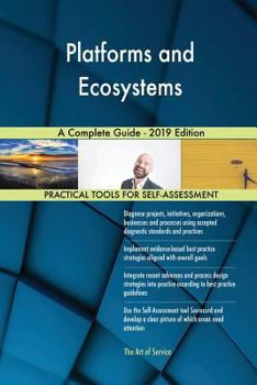 Paperback Platforms and Ecosystems A Complete Guide - 2019 Edition Book