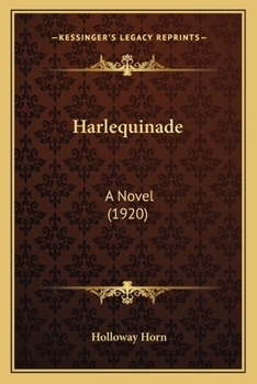 Paperback Harlequinade: A Novel (1920) Book