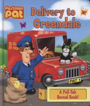 Hardcover Delivery to Greendale (Postman Pat) Book