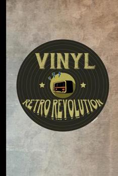 Paperback Vinyl Retro Revolution: Phonograph Disc Record Gift For Musicians (6x9) Music Notes Paper To Write In Book