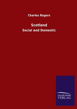 Paperback Scotland: Social and Domestic Book