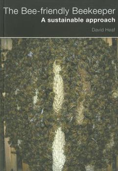 Paperback The Bee-friendly Beekeeper Book