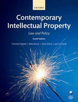 Paperback Contemporary Intellectual Property: Law and Policy, 4th Ed. Book