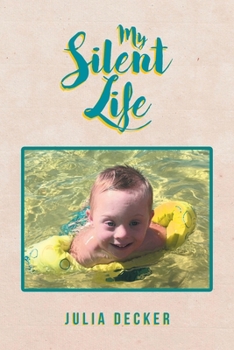 Paperback My Silent Life Book