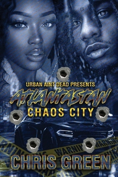 Paperback Atlantastan: Chaos City Book
