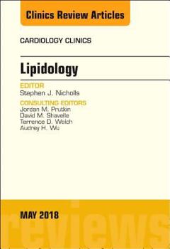 Hardcover Lipidology, an Issue of Cardiology Clinics: Volume 36-2 Book