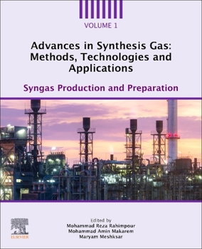 Paperback Advances in Synthesis Gas: Methods, Technologies and Applications: Syngas Production and Preparation Book