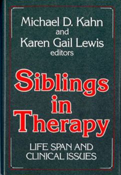 Hardcover Siblings in Therapy: Life Span and Clinical Issues Book