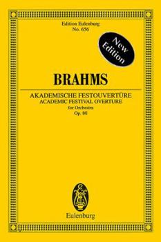 Paperback Academic Festival Overture, Op. 80: Edition Eulenburg No. 656 Book