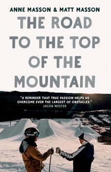 Paperback The Road to the Top of the Mountain Book