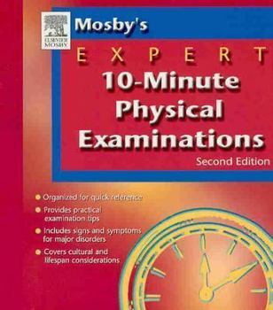 Paperback Mosby's Expert 10-Minute Physical Examinations Book