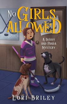 Paperback No Girls Allowed: A Buddy and Panda Mystery (Buddy and Panda Mysteries) Book