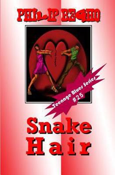 Paperback Snake Hair: Teenage Blues Series Book