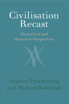 Paperback Civilisation Recast: Theoretical and Historical Perspectives Book