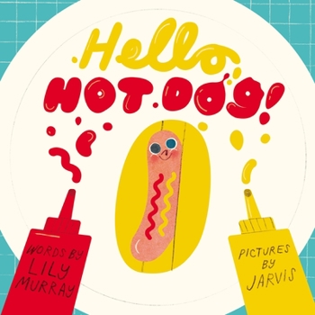 Hardcover Hello, Hot Dog Book